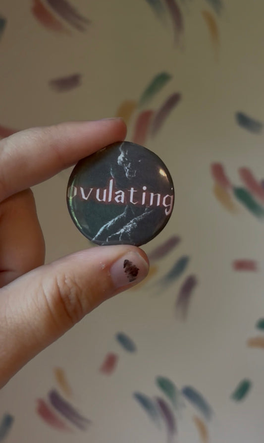 Ovulating Button